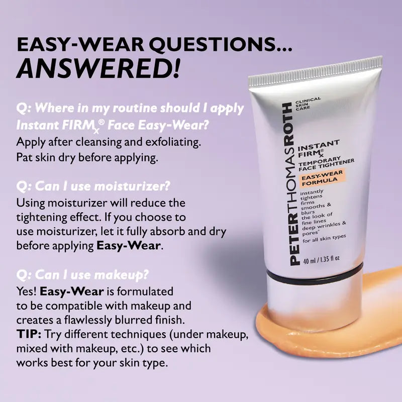 Instant FirmX Easy-Wear Face Tightener questions and answers